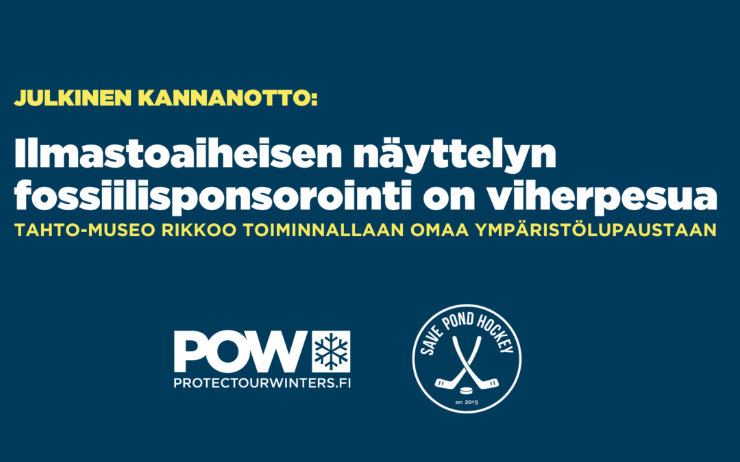 Ilmastoaiheisen näyttelyn fossiilisponsorointi on viherpesua – TAHTO-museo rikkoo toiminnallaan omaa ympäristölupaustaan